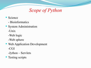 introduction to python in detail including .pptx