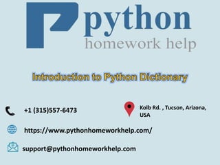 +1 (315)557-6473
https://www.pythonhomeworkhelp.com/
support@pythonhomeworkhelp.com
Kolb Rd. , Tucson, Arizona,
USA
 
