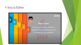  Java vs Python
17
 
