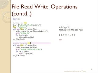 File Read Write Operations
(contd..)
Introduction to Internet of Things
8
 
