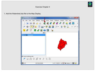 Exercise Chapter 4
1. Add the Watershed.shp file to the Map Display.
 