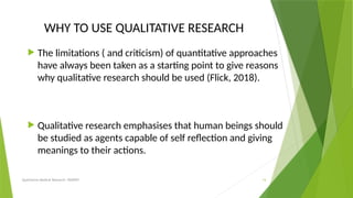 Why Using Qualitative Study INTRODUCTION TO QUALITATIVE RESEARCH.pptx