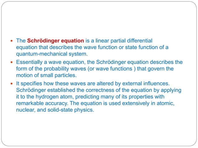 Introduction to quantum mechanics and schrodinger equation | PPTX
