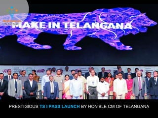 PRESTIGIOUS TS I PASS LAUNCH BY HON’BLE CM OF TELANGANA
 