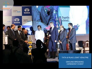 TATA & RUAG JOINT VENUTRE
GROUND BREAKING
CEREMONY EVENT
 