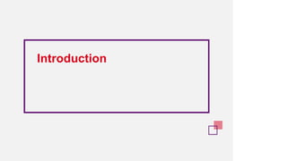 Introduction
 
