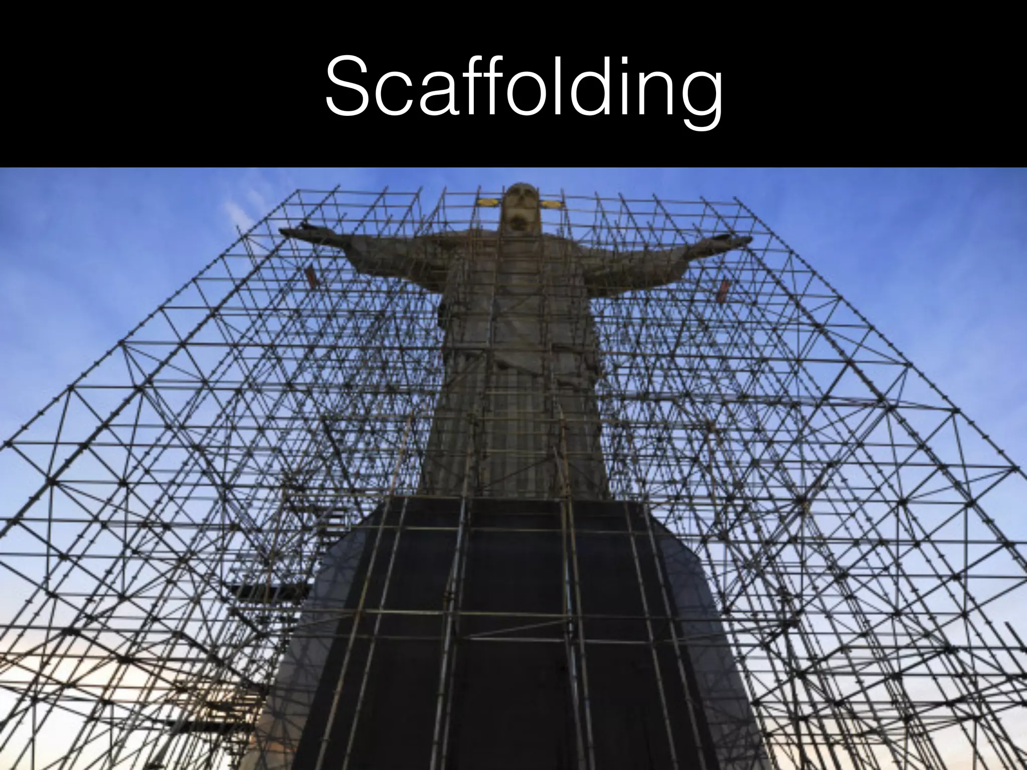 Scaffolding 