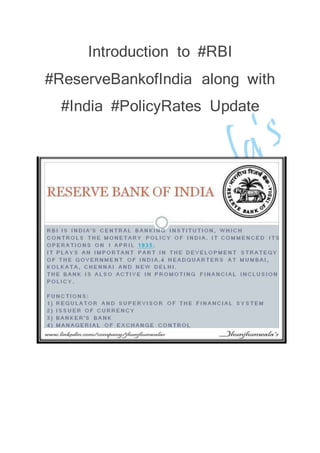 Introduction to #RBI
#ReserveBankofIndia along with
#India #PolicyRates Update
 