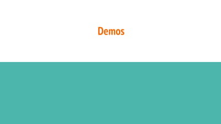 Demos
 