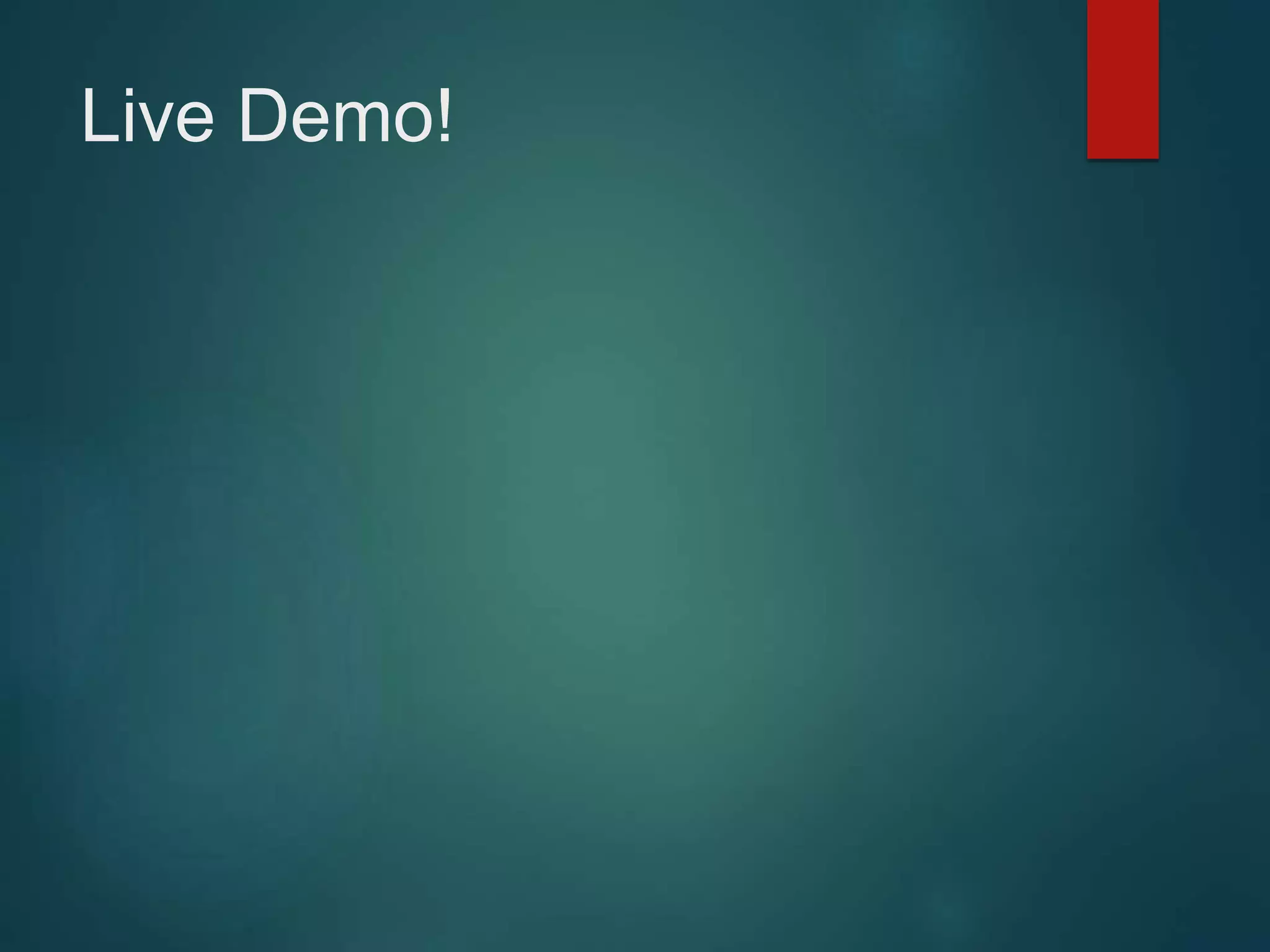Live Demo! 