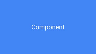 Component
 