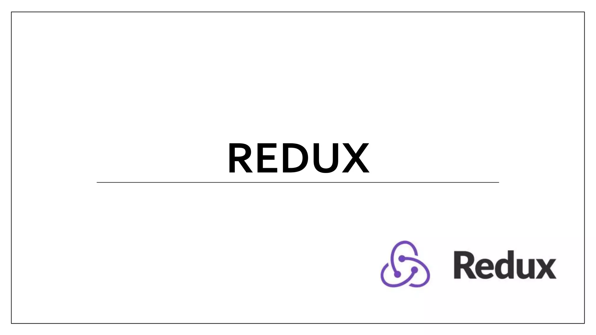 REDUX 