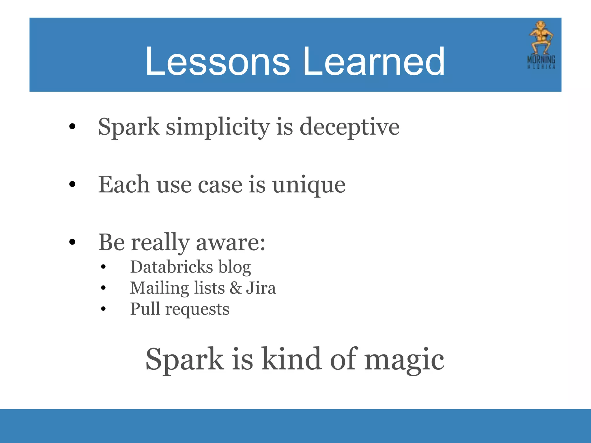 Spark is on a Rise 