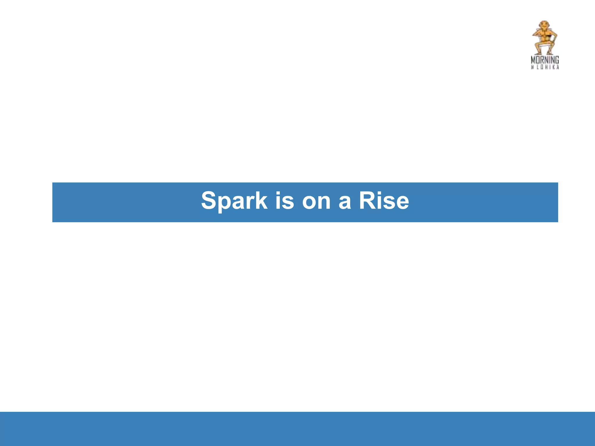 http://www.techrepublic.com/article/can-anything-dim-apache-spark/ 