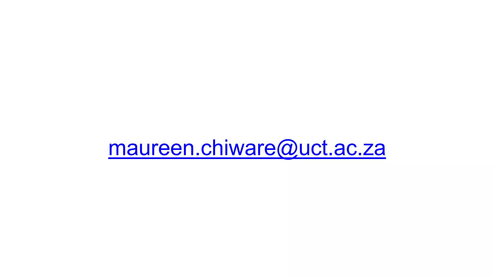 maureen.chiware@uct.ac.za
 