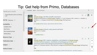 Tip: Get help from Primo, Databases
 