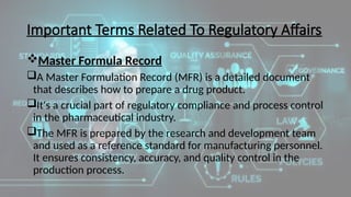 Master Formulation Introduction to Pharmaceutical Regulatory Affairs.pptx