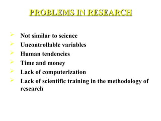 Problems In Science Introduction to Research Methodology.ppt