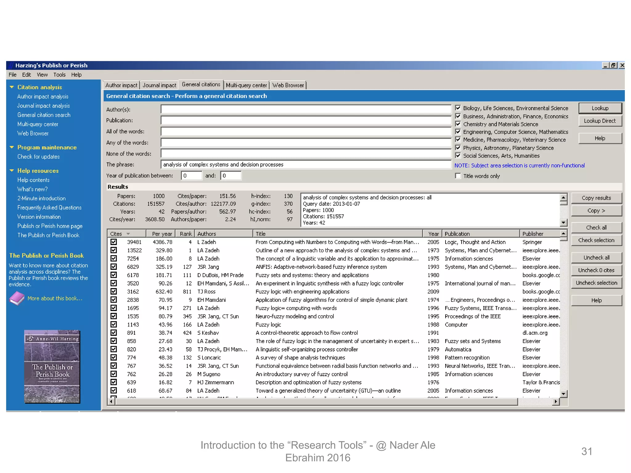 Introduction to the “Research Tools” - @ Nader Ale
Ebrahim 2016
31
 