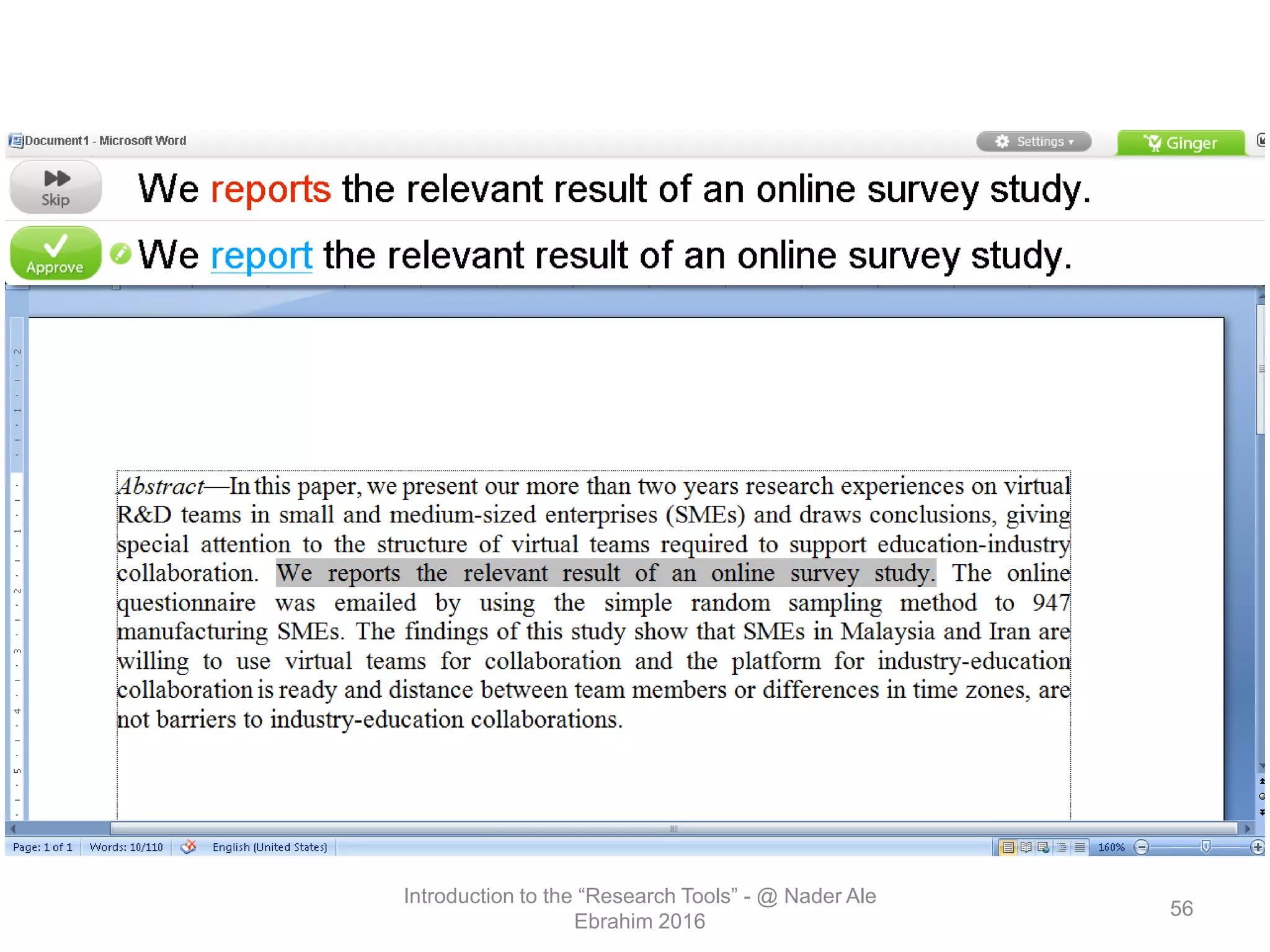 Introduction to the “Research Tools” - @ Nader Ale
Ebrahim 2016
56
 