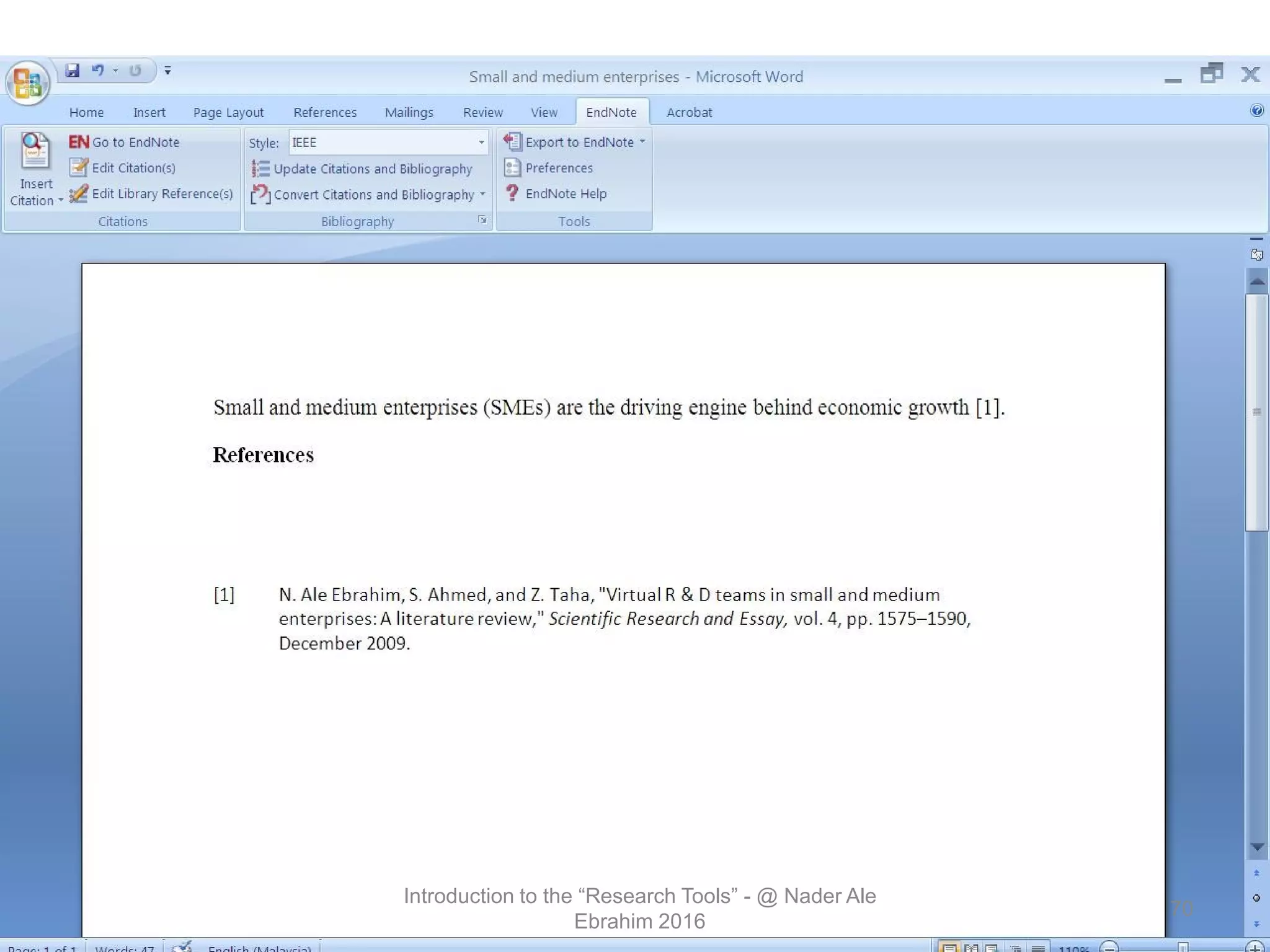 Introduction to the “Research Tools” - @ Nader Ale
Ebrahim 2016
70
 