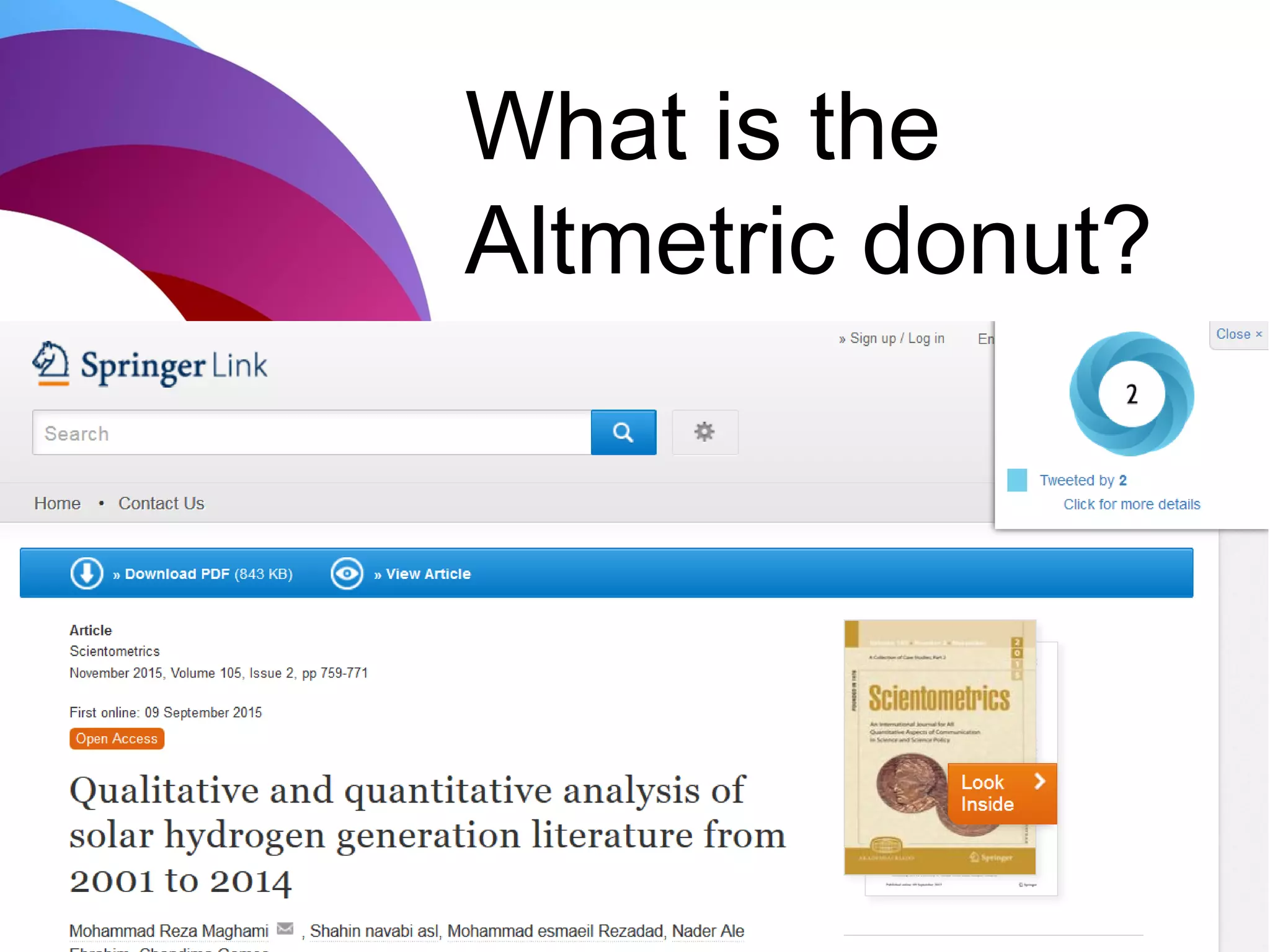 Introduction to the “Research Tools” - @ Nader Ale
Ebrahim 2016
8
What is the
Altmetric donut?
 