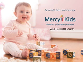 Mahdi Hemmat RN, CCRN
 