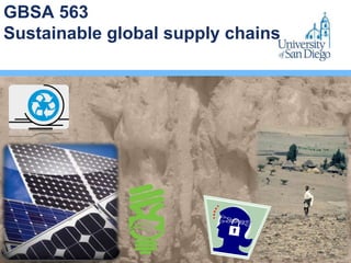 GBSA 563
Sustainable global supply chains
 