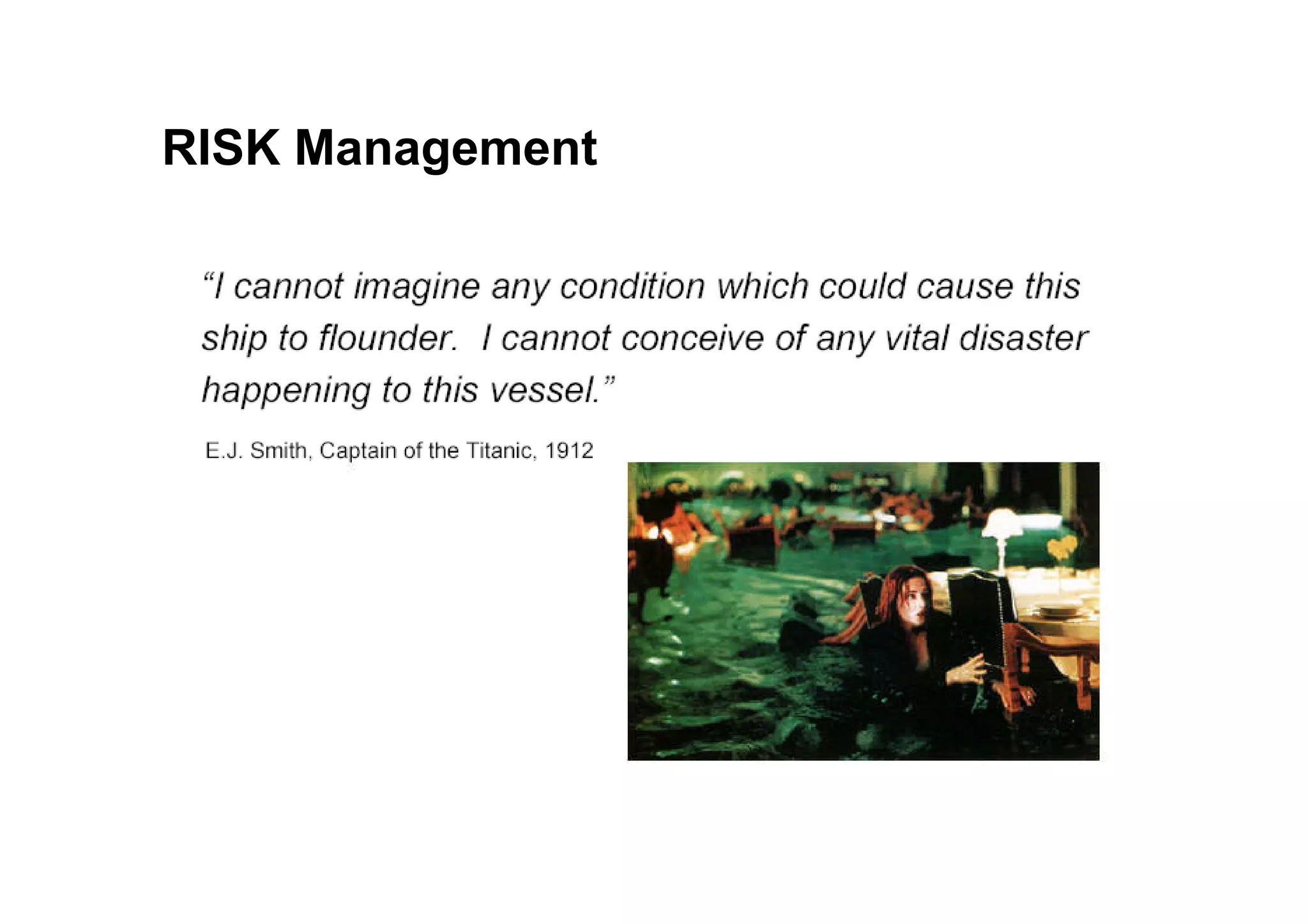 RISK Management
 