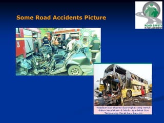 Some Road Accidents Picture
 