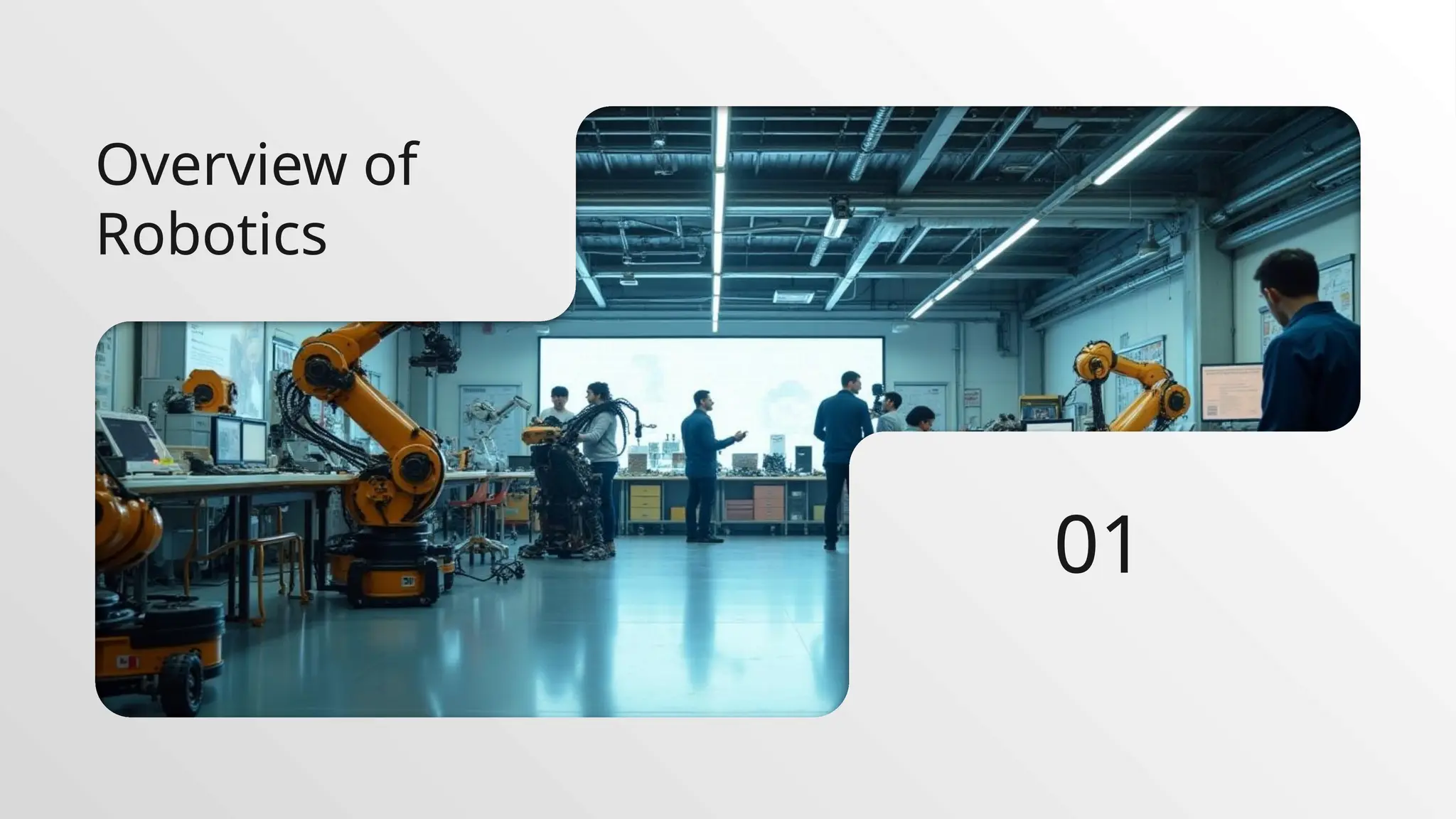 Overview of
Robotics
01
 