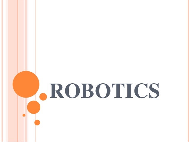 introduction to robotics slideshare
