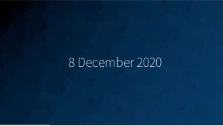 8
8 December 2020
 
