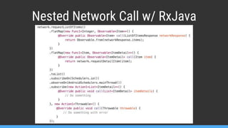 Nested Network Call w/ RxJava
 
