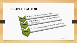 11/7/2022 15
PEOPLE FACTOR
 