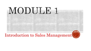 Introduction to Sales Management
 