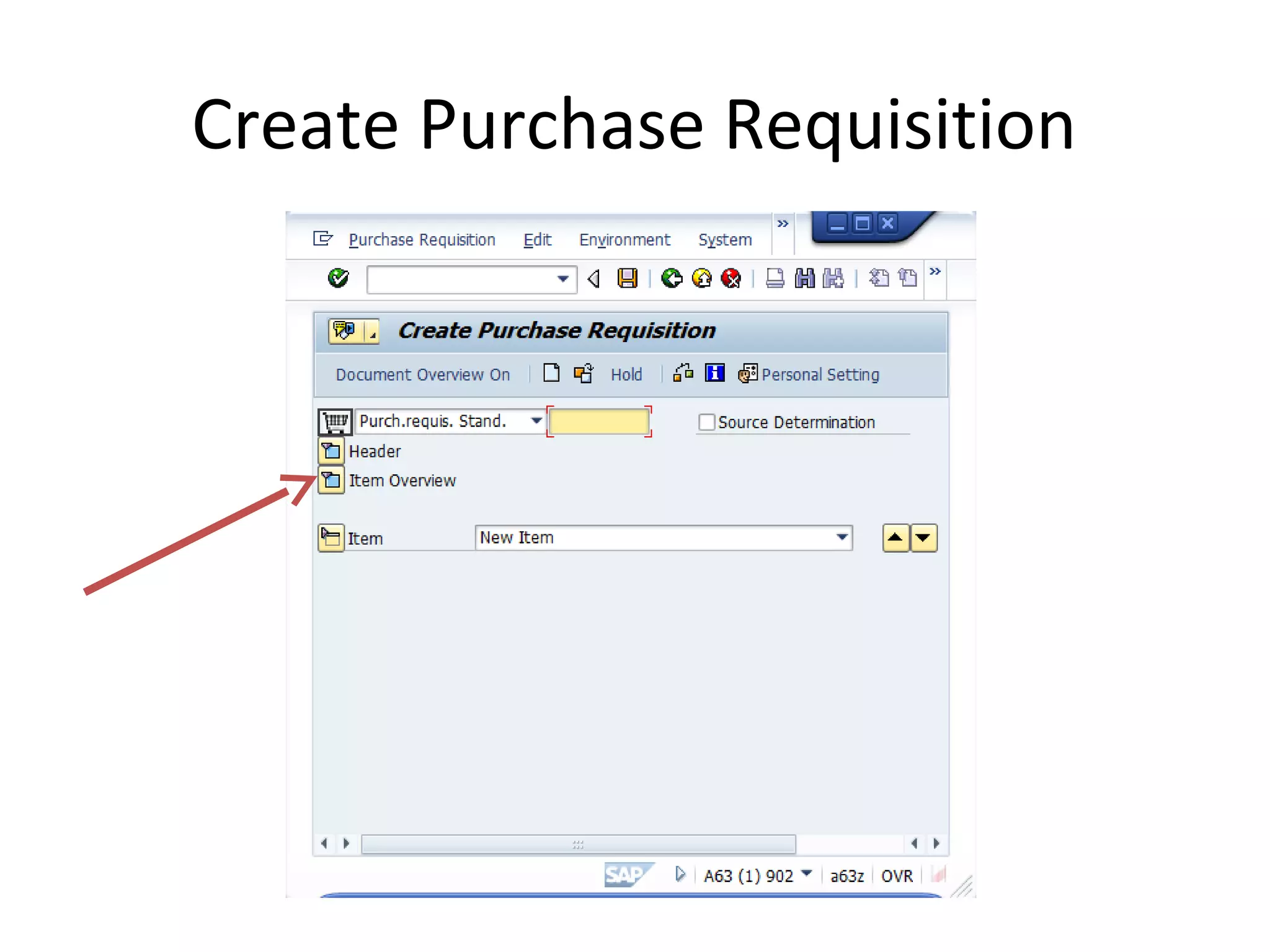 Create Purchase Requisition
 