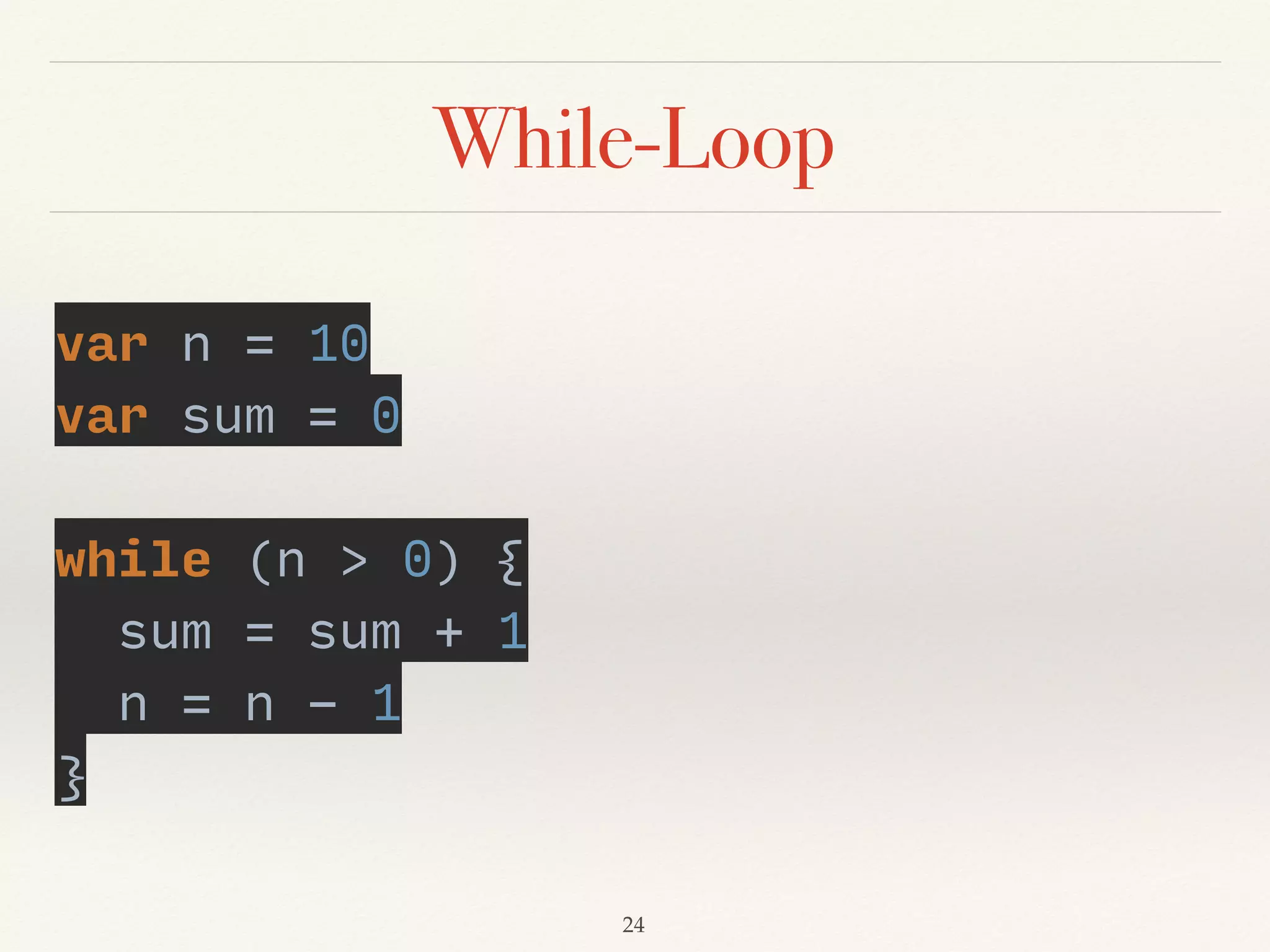 def
def max(x: Int, y: Int) = { 
if (x > y) 
x 
else 
y 
}
No function’s result type
Demo05
 