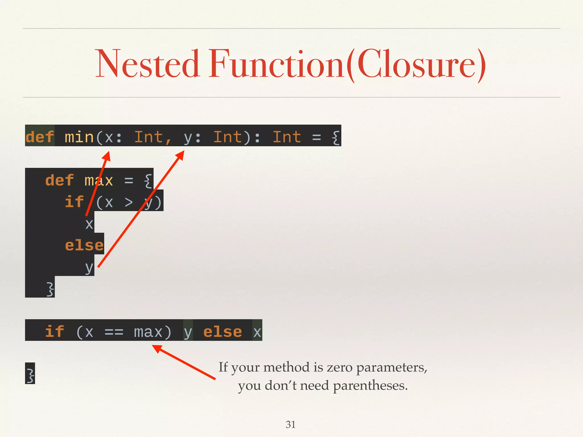 For-Loop
for (i <- 0 to n; j <- 0 to n) { 
print("*") 
if (j == n) 
println("") 
}
Demo11
 