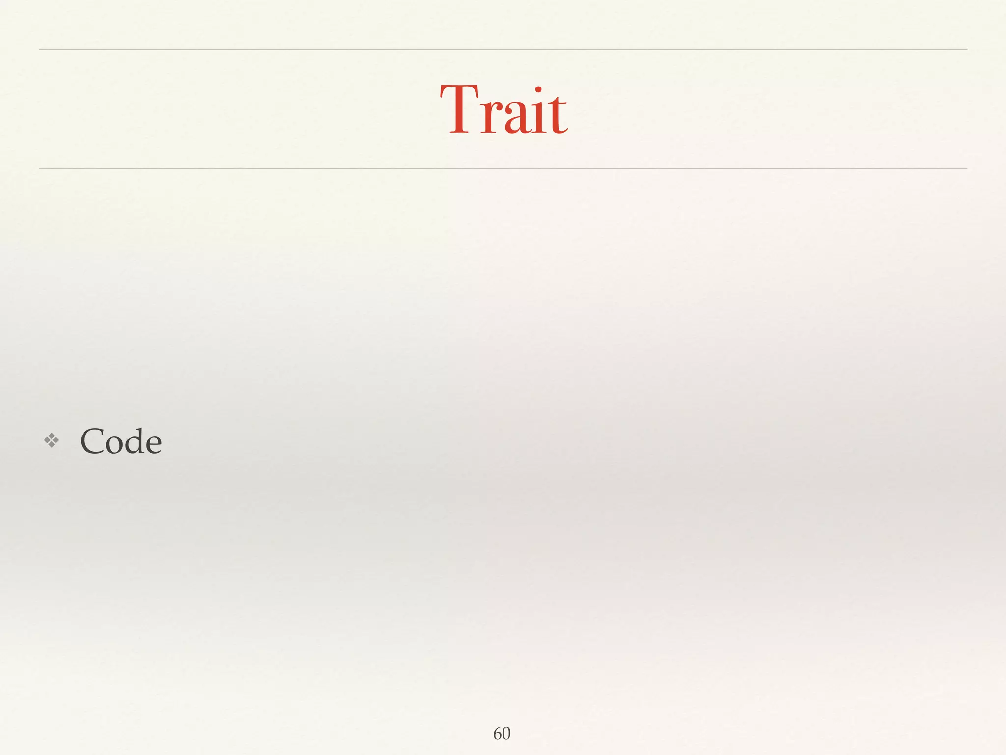 Functional Concept
❖ Immutability (Referential transparency)
❖ No side effect.
❖ Functions as values
❖ Functions as objects
❖ Higher-order functions
❖ Input: takes one or more functions as parameters
❖ Output: return a function as result
 