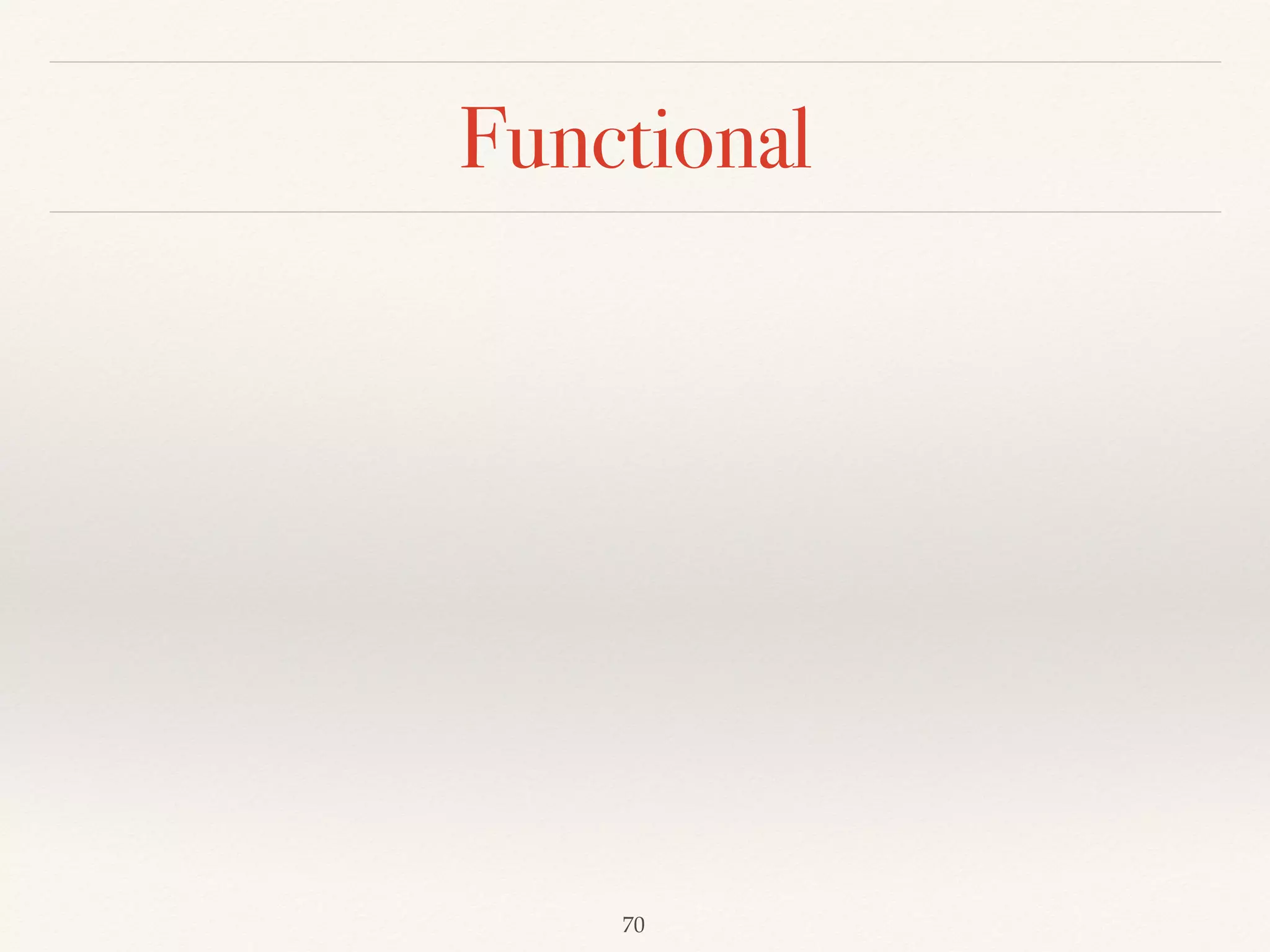 Exercise of Curry
// Curry 
def summation(fun: Int => Int)(start: Int, end: Int): Int = ??? 
 
def sumNumber = ??? 
def sumCubes = ??? 
def sumFactorials = ???
Functional Programming Principles in Scala, Martin Odersky
Exercise2
 