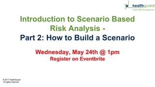 Introduction to Scenario Based Risk Analysis | PDF