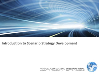 Introduction to Scenario Strategy Development
 
