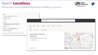 Defining and surfacing organizational locations (buildings, rooms, etc.)
 