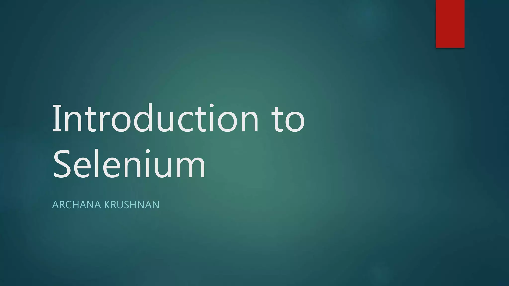 Introduction to selenium | PPT