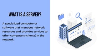 Introduction to Servers and Server Types.pptx