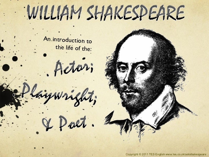 an introduction to the life and literature of william shakespeare Life of william shakespeare essay examples an introduction to the life of william an introduction to the life and literature by william shakespeare 602 words. an introduction to the life and literature of william shakespeare Life of william shakespeare essay examples an introduction to the life of william an introduction to the life and literature by william shakespeare 602 words.