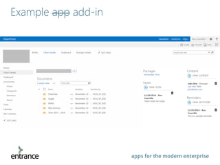 apps for the modern enterprise
Example app add-in
 