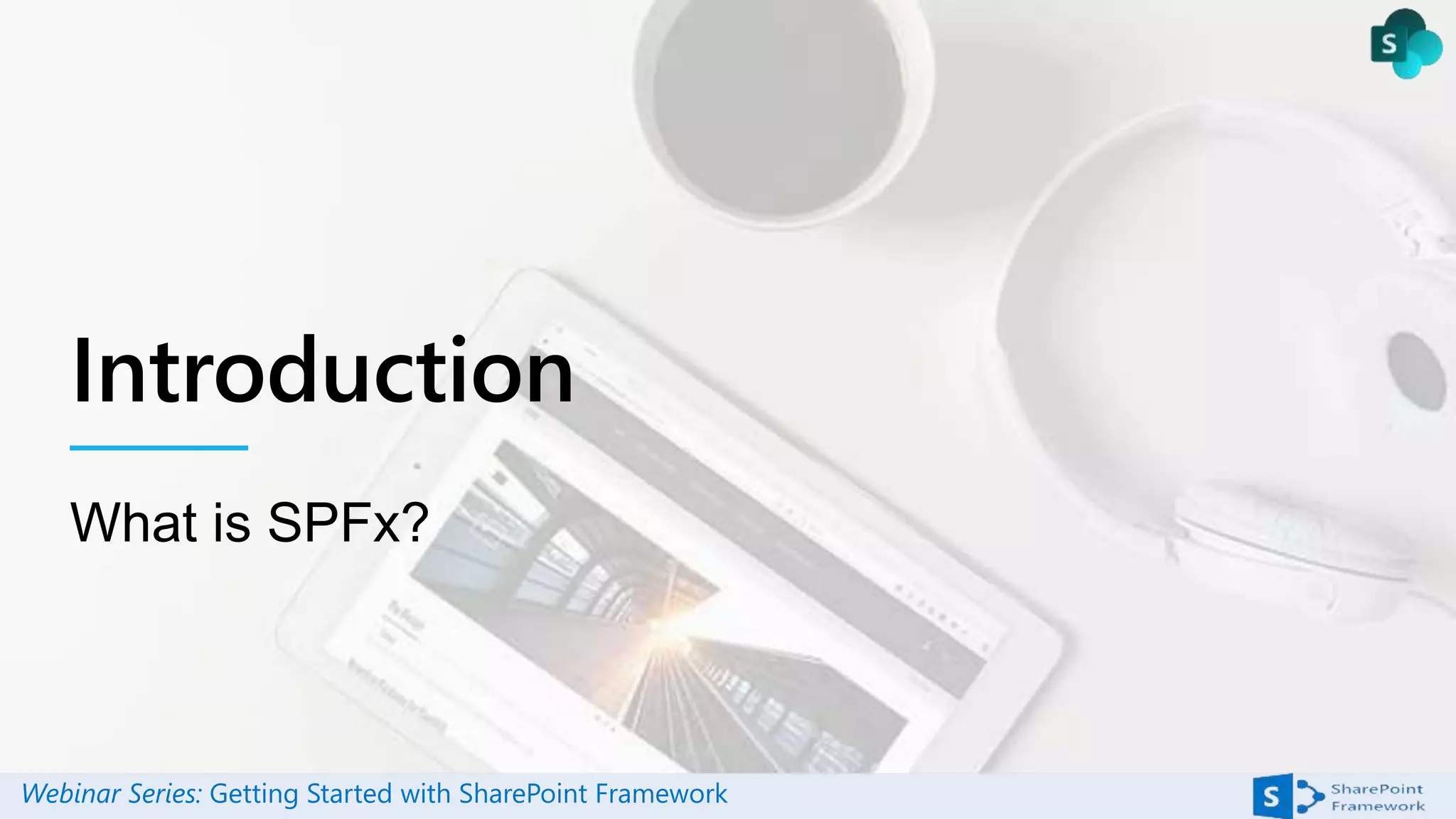 Introduction to SharePoint Framework | PPTX