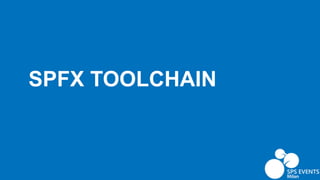 SPFX TOOLCHAIN
 